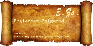Englender Zsigmond névjegykártya